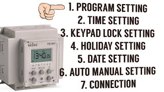 SELEC TS1W1-20A-230V program setting,keypad lock,auto manual,Date,Am,pm,reset and all other settings