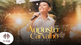 Augusto Carvalho | 100% Deus [Clipe Oficial]