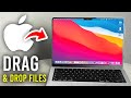 How To Drag and Drop Files On MacBook Air & Pro - Step By Step