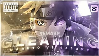 GLEAMING⭐ - Naruto VS Sasuke [EDIT/AMV] CAPCUT🎓 📲