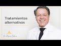 Tratamientos alternativos - Doctor Rafael Llopis Miró