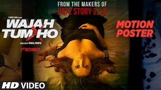Wajah Tum Ho Motion Poster | Vishal Pandya | Sana Khan, Sharman Joshi & Gurmeet Choudhary Rajniesh