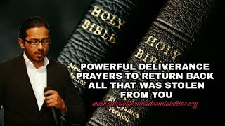 Powerful Deliverance prayers to return back all that was stolen from you by evil