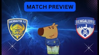 அது வந்து : Chennaiyin FC vs Bengaluru FC ISL Match Preview