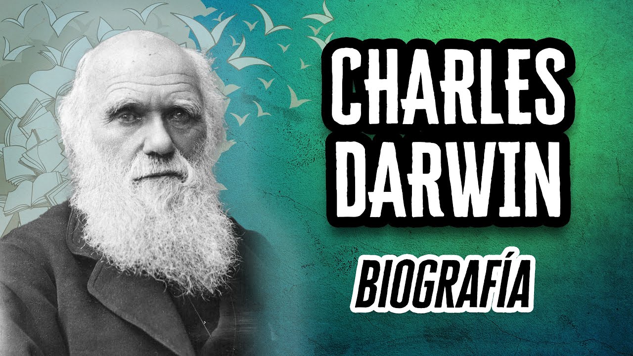 Charles Darwin: La Biografía | Descubre El Mundo De La Literatura - YouTube