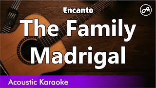 Encanto - The Family Madrigal (karaoke acoustic)