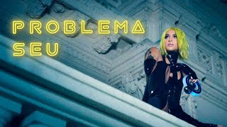 Pabllo Vittar - Problema Seu (Official Music Video) 💎✨