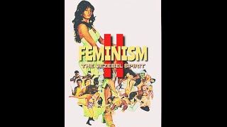 FEMINISM II: The Modern-day Jezebel spirit ft. Ahab the Simp ***Viewer Discretion Advised*** (2025)