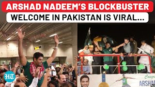 Arshad Nadeem Gets Grand Welcome In Pak After Olympic Glory, Hugs Mother; Says This On Neeraj Chopra