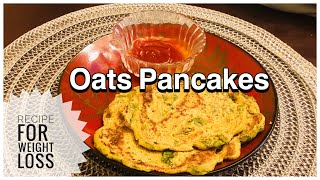 Oats Pancakes - Savory | Weight Loss Recipe | Healthy Breakfast ideas | SK Bits and Bites