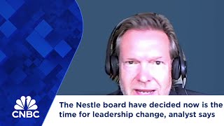 The Nestle board have decided now is the time for leadership change, analyst says