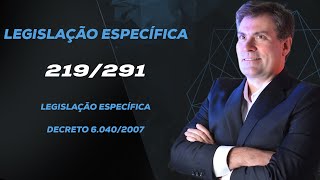 Decreto 6.040/2007 | | Aula 219/291 - Luiz Antônio de Carvalho