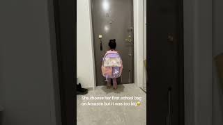 Her first school bag