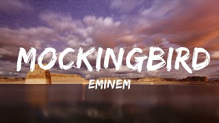 Eminem - Mockingbird (Lyrics)  | 30mins - Feeling your music