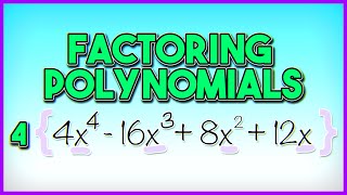 Factoring Polynomials using the GCF (Greatest Common Factor)