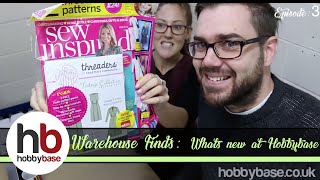 Warehouse Finds: Episode 3: What's New @ Hobbybase