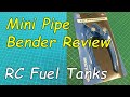 Mini Pipe Bender Review - Ideal for setting model engine fuel tanks - RC Model Aeroplane Fuel Tank