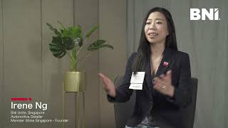 BNI Singapore Member Success Story - Irene Ng | Grow With BNI