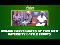 Woman Impregnated by Two Men: Paternity Battle Erupts.