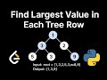 Find Largest Value in Each Tree Row | LeetCode Solution in Python | Binary Tree Problem Explained