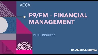ACCA F9/FM - (12) Financial management - Chapter 6 - Part 1