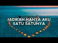 Soegi Bornean - Asmalibrasi (Lirik Lagu)| Jadikan Hanya Aku Satu Satunya (Viral Tiktok)