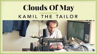 Clouds of May - Kamil The Tailor