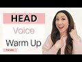 HEAD VOICE Vocal Warm Up for Female Singers