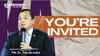 You're Invited | Ibadah Kebenaran Alkitab | Pdt. Dr. Yehuda Indra | 12 September 2024