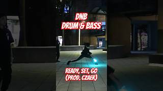 Ready, Set, Go (Prod. Czaer) #dnb #drumandbass 丨 祈家 Sessionヲタ芸 / wotagei / 御宅藝 #dance