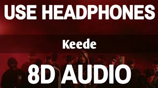 Keede (8D Audio) | Dino James | 3D Song | Feel 8D