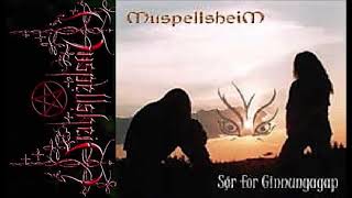 Muspellsheim [NOR] [Raw Black] 1997 - Sør for Ginnungagap (Full Demo)