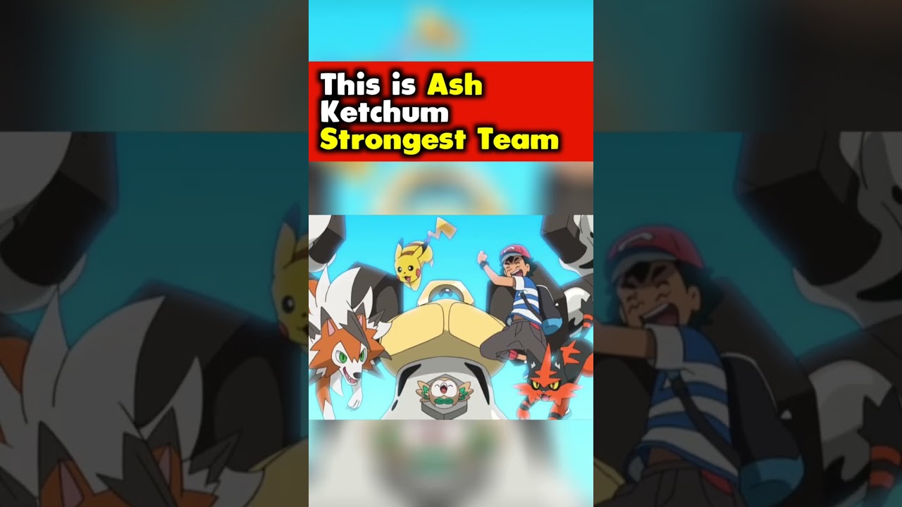 This Is Ash Ketchum Strongest Pokemon Team #shorts #pokemon - YouTube