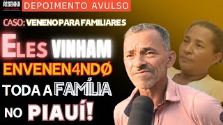 🟥DEPOIMENTOS🟥Env3neN4D0S no Piauí: Matriarca de família Env3nen4Da é acusada de também m4t4r a amiga