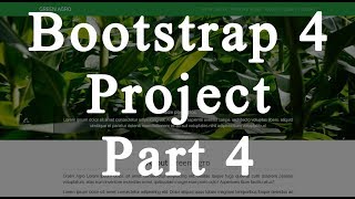 Bootstrap 4 project - Building Single page website template - Part 4