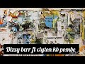 dizzy berr ft clyton kb nikisha lewa