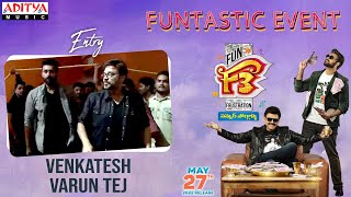 Venkatesh, Varun Tej Entry | F3 FUNtastic Event | Anil Ravipudi | DSP | Dil Raju