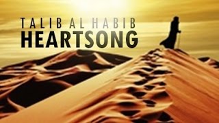 Heartsong // Talib al Habib // Lyric Video