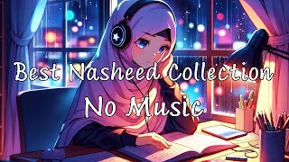 🆕 The Best Nasheed Collection 💙😌 No Music | Halal