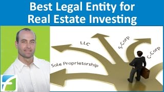 Best Legal Entity for Real Estate Investing