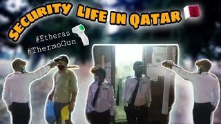 Security Life in Qatar🇧🇭🇵🇭🇨🇮🇳🇵