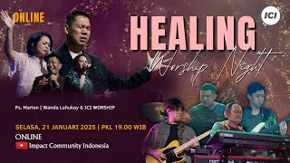 [LIVE ONLINE] HEALING WORSHIP NIGHT #045 - Ps. Yoanes \u0026 Henny Kristianus