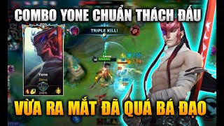 [LMHT Tốc Chiến] Cách Combo Yone Chuẩn Thách Đấu Vừa Ra Quá Bá Đạo