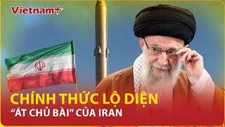 Chính thức lộ diện “át chủ bài” của Iran, hàng loạt phòng tuyến Israel rầm rập sụp đổ đầy kinh ngạc