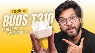 Realme Buds T310 Unboxing \u0026 Review | Best TWS Earbuds Under 2000🔥