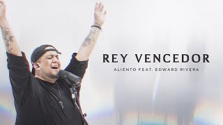 Rey Vencedor - Aliento (Feat. Edward Rivera)