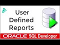 Oracle SQL Developer - User Defined Report