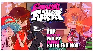 🎤~Friday Night Funkin' REACTS TO EVIL Boyfriend Vs Boyfriend Mod🎤 |[]|~GCRV~|[]