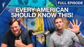 5 Things Every American Should Know About Money!