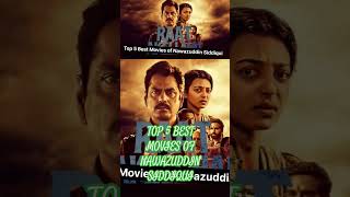 Top 5 Best Movies of Nawazuddin Siddiqui #bollywood #movie #film